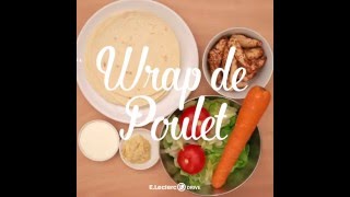 Wrap au poulet  Mes recettes ELeclerc DRIVE [upl. by Laurena]