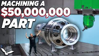 I Machined a 50 Million Dollar Part [upl. by Ongineb697]