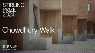 RIBA Stirling Prize 2024 shortlist Chowdhury Walk [upl. by Ehcsrop]