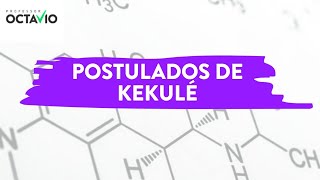 Os postulados de Kekulé [upl. by Milo]