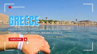 Lindos Princess Hotel and SPA Beach Pools Room and Fun Lardos  Rhodes Greece 2024 [upl. by Emlin19]