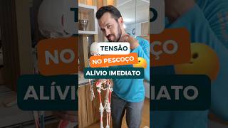 ALÍVIO IMEDIATO TENSÃO NO PESCOÇO [upl. by Brigit]