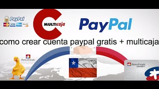 COMO CREAR UNA CUENTA PAYPAL MAS MULTICAJA [upl. by Ulphia]