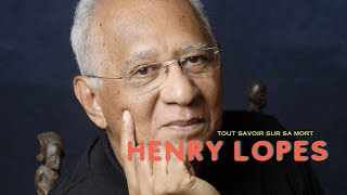 Tout savoir sur la mort dHenry LOPES [upl. by Meisel]