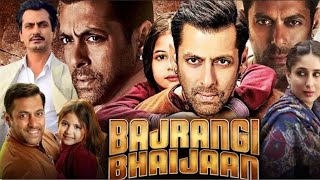 BAJRANGI BHAIJAAN FULL MOVIE  BAJRANGI BHAIJAAN FULL MOVIE  SALMAN KHAN  MUNNI [upl. by Carri33]