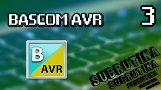 Subrutinas  Bascom AVR  Arduino  Parte 3 [upl. by Ecarret]