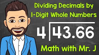 How to Divide Decimals by 1Digit Whole Numbers  Dividing Decimals  Math with Mr J [upl. by Alinoel398]