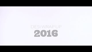 KRNA  Desi Wrap Up 2016  realkrsna [upl. by Adlih]