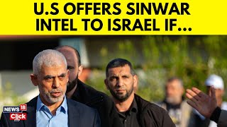 US Offers Intel on Location of Hamas Leaders Sinwar Report  Israel Gaza Conflict  News18  N18V [upl. by Soneson]