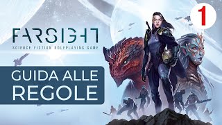 FARSIGHT RPG  Guida alle Regole  Meccaniche di base ITALIANO [upl. by Lowenstern]