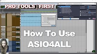 Pro Tools  First  How to use ASIO4ALL AAE 6xxx Error Interface Errors [upl. by Goldwin]