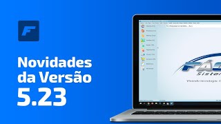 Novidades da Versão 523 do Fácil Retaguarda e seus módulos [upl. by Eislehc]