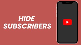 How To Hide Subscribers On YouTube 2023 [upl. by Akiehsal]