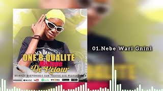 01One B Qualité  Neba Wari Gnini Mixtape Retour [upl. by Stalder842]