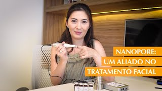 Nanopore um aliado no tratamento facial [upl. by Niuqauj]