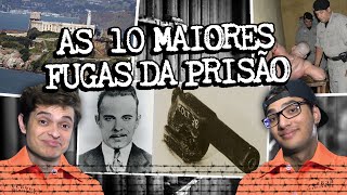 AS 10 MAIORES FUGAS DA PRISÃO [upl. by Einwahr]