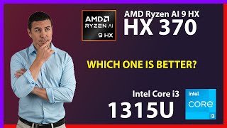 AMD Ryzen AI 9 HX 370 vs INTEL Core i3 1315U Technical Comparison [upl. by Cut]