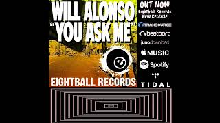 Will Alonso  You Ask Me Official Music Video eightballrecords housemusic2024 [upl. by Abebi420]