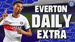 Toffees In For Ekitike  Everton Daily Extra LIVE [upl. by Tteirrah625]