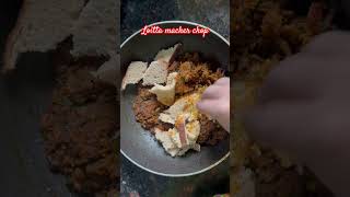 Loitta macher chop  recipe shortsvideo trendingshorts cooking shortsyoutube shortsfeed short [upl. by Enaud]