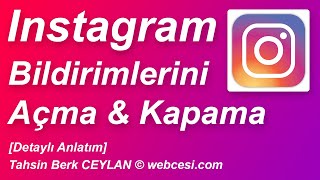 Instagram Bildirimlerini Açma ve Kapatma Çözüldü [upl. by Jurdi]