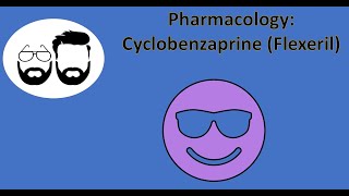 NCLEX Prep Pharmacology Cyclobenzaprine Flexeril [upl. by Ahtelrac165]