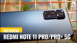 Xiaomi Redmi Note 11 ProPro 5G review [upl. by Kinimod]