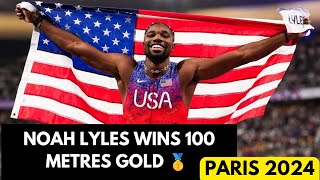 Noah Lyles wins 100 metres gold by a whisker at Paris Olympics [upl. by Ateerys]