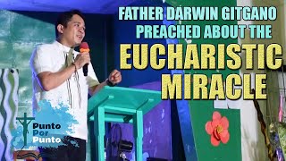 Father Darwin teaches about the Eucharistic Miracle [upl. by Nosille]