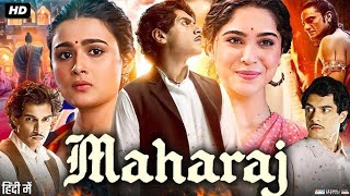 Maharaj Full Hindi Dubbed Movie 2024  Junaid Khan  Jaideep Ahlawat  Sharvari  review amp Facts [upl. by Rohn538]