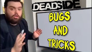 Deadside Bugs and Tricks 3 [upl. by Anad]