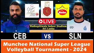 CEB vs SLN  Munchee National Super League Volleyball Tournament 2024 [upl. by Nedloh531]