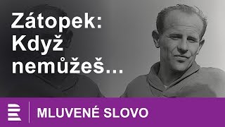 Emil Zátopek Když nemůžeš  MLUVENÉ SLOVO CZ [upl. by James]