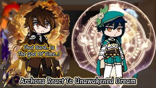 Archons React To 4th Anniversary Unawakened Dream  Genshin Impact  Gacha Reaction [upl. by Beberg]