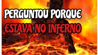 PERGUNTOU PORQUE ESTAVA NO INFERNO  EXPERIÊNCIA DO PASTOR QUE FOI ARREBATADO ATÉ O INFERNO [upl. by Redleh]