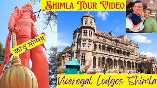 সিমলার ঐতিহাসিক বিল্ডিং  Vice Regal Lodge Shimla  জাখু মন্দির  Shimla Mall Road  My Experience [upl. by Annauqal]