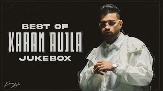 Best Of Karan Aujla Jukebox  Karan Aujla Hits  Latest Punjabi Songs 2024  New Punjabi Songs [upl. by Juster9]