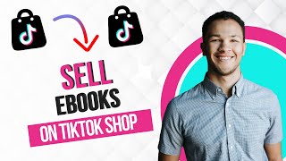 How To Sell Ebooks On TikTok Shop Full Guide [upl. by Ayekahs]