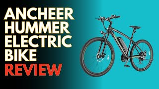 ANCHEER Hummer Electric Bike Review [upl. by Yerdua779]