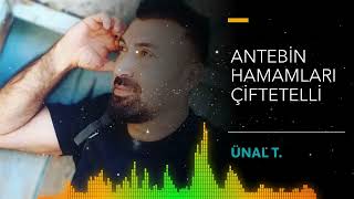 ANTEBİN HAMAMLARI ÇİFTETELLİ ÜNAL T [upl. by Shoemaker615]