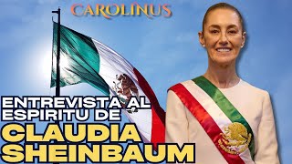 Entrevista al espíritu de Claudia Sheinbaum [upl. by Zubkoff]