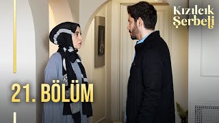 Kızılcık Şerbeti 21 Bölüm showtv [upl. by Schaab]