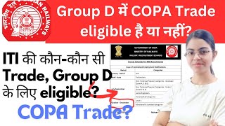 क्या COPA Trade Group D में eligible h [upl. by Dolan]