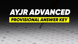 AYJR Advanced 2023 Provisional Answer Keys [upl. by Rostand]