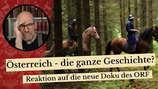 Österreich  die ganze Geschichte  Reaktion auf die neue Doku des ORF [upl. by Derreg593]