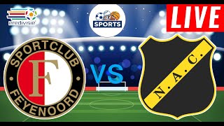 Feyenoord vs Nac Breda Live Score  Netherlands Eredivisie 202425  Full Match Stream [upl. by Blanchette455]