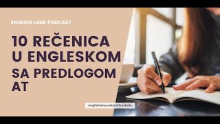 10 rečenica u engleskom sa predlogom at [upl. by Rosamund]