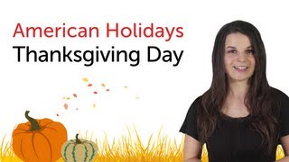 Learn American Holidays  Thanksgiving Day [upl. by Winn244]