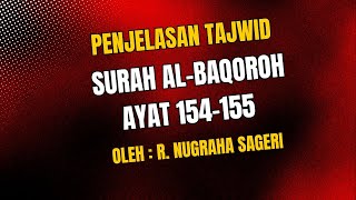 Mengurai hukum tajwid Surah AlBaqoroh ayat 154155 oleh R Nugraha Sageri [upl. by Ellehsem]