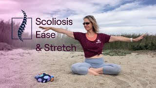 Scoliosis Exercise Series with Karena Thek  Ep 10 Ease amp Stretch [upl. by Yedok383]